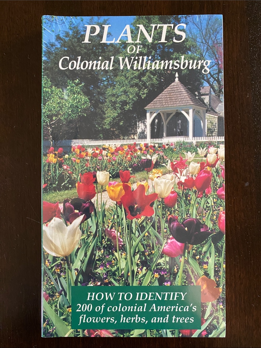 Plants of Colonial Williamsburg Paperback Book
